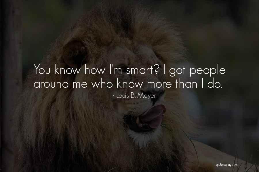 Distempered Animal Quotes By Louis B. Mayer Distempered Animal Quotes By Louis B. Mayer