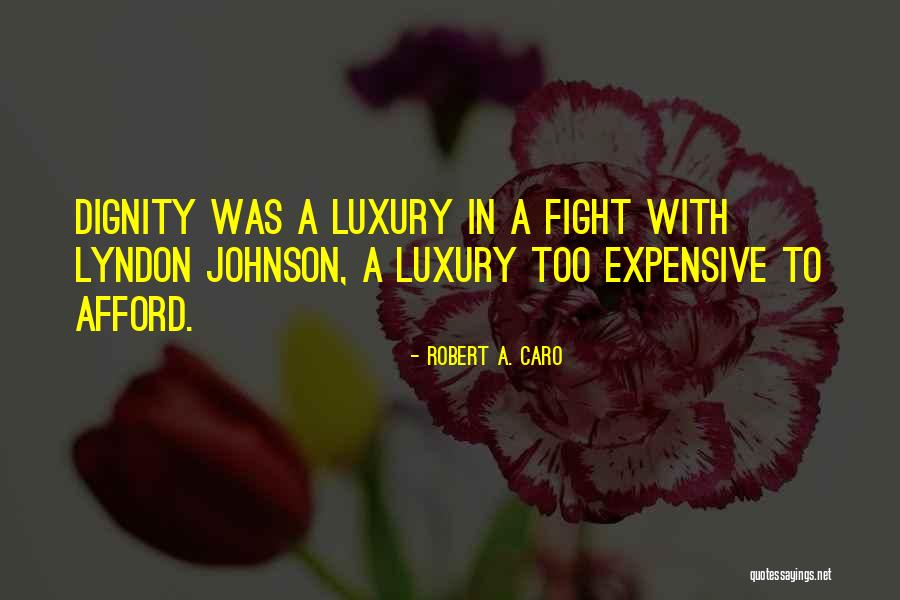 Distempered Head Quotes By Robert A. Caro Distempered Head Quotes By Robert A. Caro