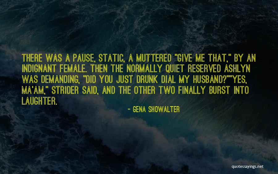 Distempered Walls Quotes By Gena Showalter Distempered Walls Quotes By Gena Showalter