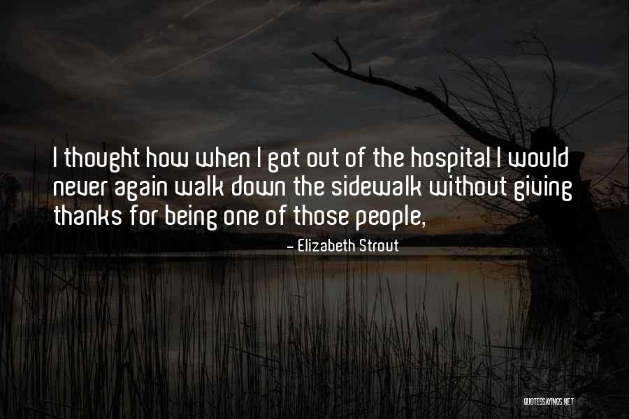 Distended Stomach Quotes By Elizabeth Strout Distended Stomach Quotes By Elizabeth Strout
