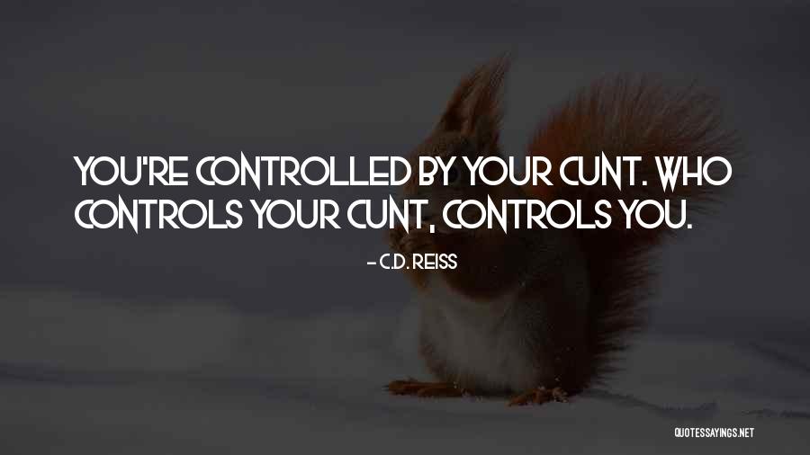 Distens O Quotes By C.D. Reiss Distens O Quotes By C.D. Reiss