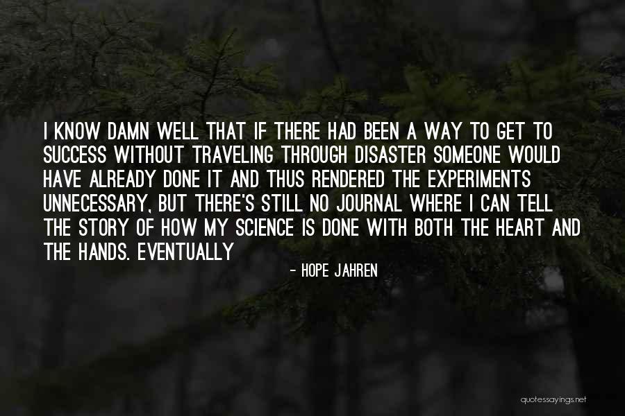 Disteso In Inglese Quotes By Hope Jahren Disteso In Inglese Quotes By Hope Jahren