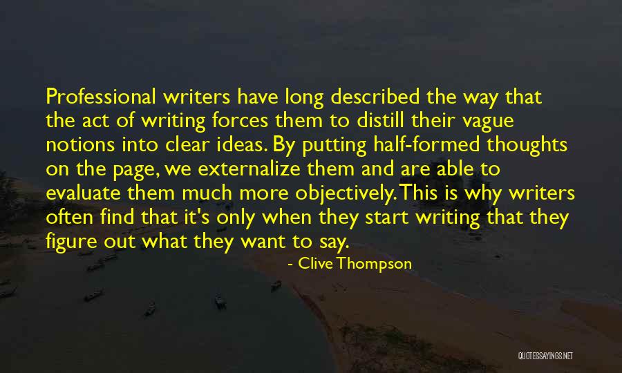 Distill Quotes By Clive Thompson Distill Quotes By Clive Thompson