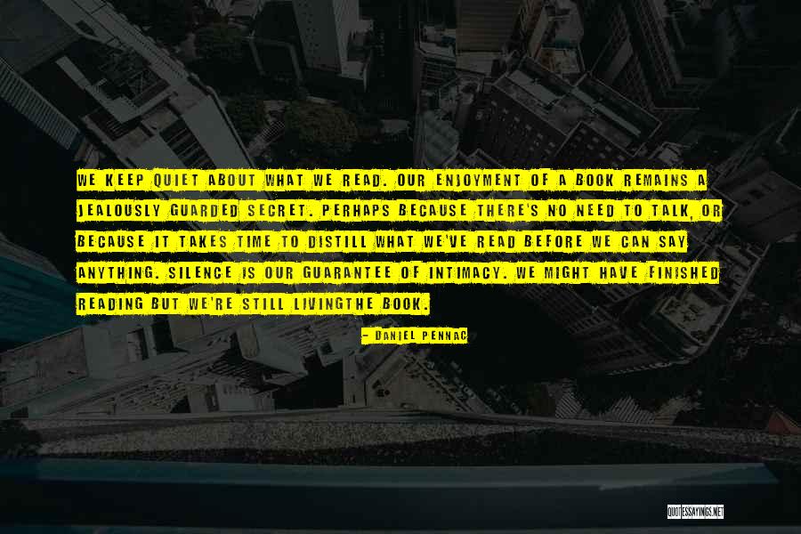 Distill Quotes By Daniel Pennac Distill Quotes By Daniel Pennac