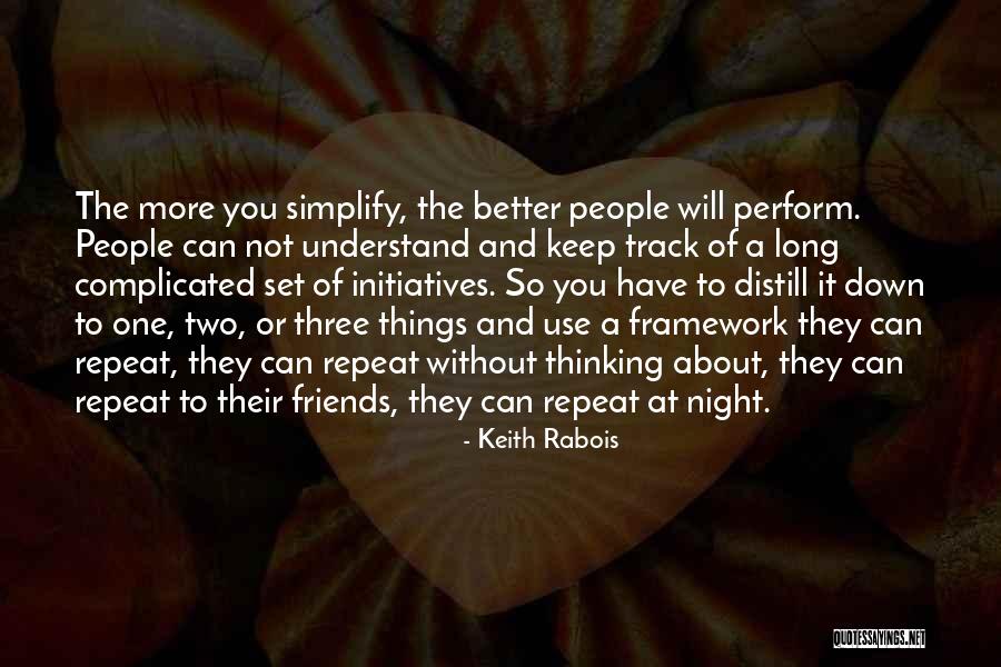 Distill Quotes By Keith Rabois Distill Quotes By Keith Rabois