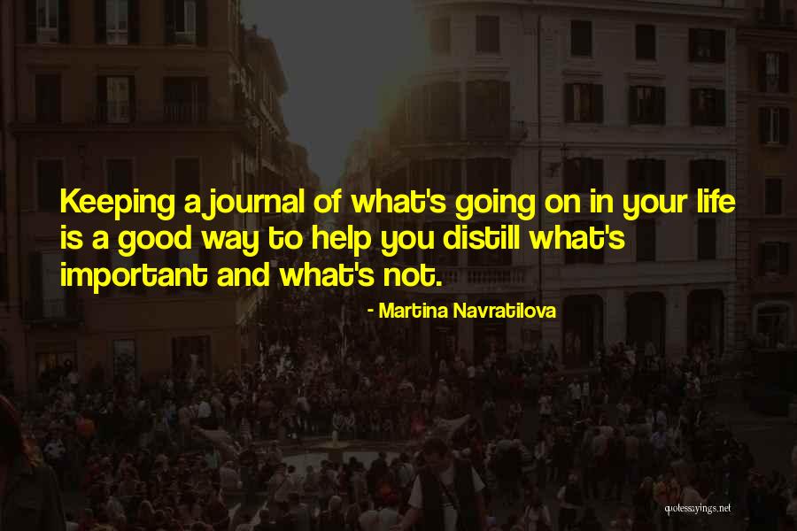 Distill Quotes By Martina Navratilova Distill Quotes By Martina Navratilova
