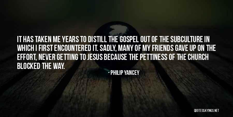 Distill Quotes By Philip Yancey Distill Quotes By Philip Yancey