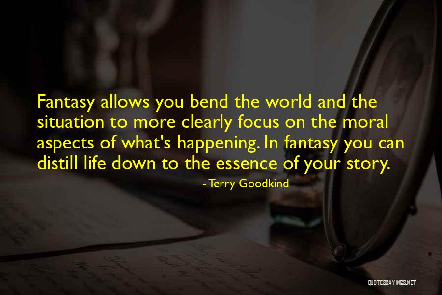 Distill Quotes By Terry Goodkind Distill Quotes By Terry Goodkind