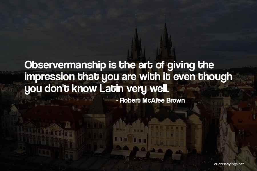 Distillations Magazine Quotes By Robert McAfee Brown Distillations Magazine Quotes By Robert McAfee Brown