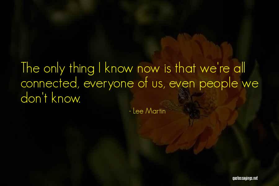 Distincion En Quotes By Lee Martin Distincion En Quotes By Lee Martin