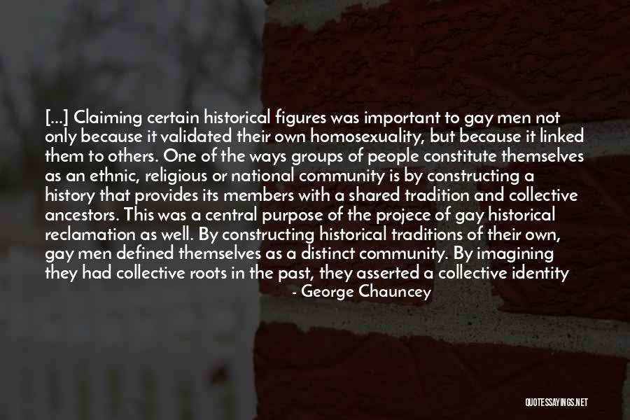 Distinct Identity Quotes By George Chauncey Distinct Identity Quotes By George Chauncey