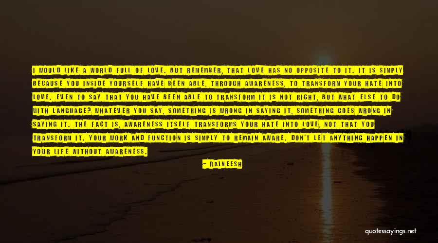 Distinct Identity Quotes By Rajneesh Distinct Identity Quotes By Rajneesh