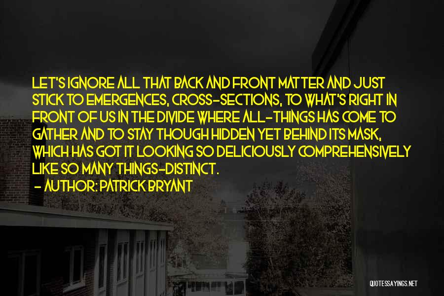 Distinct Quotes By Patrick Bryant
