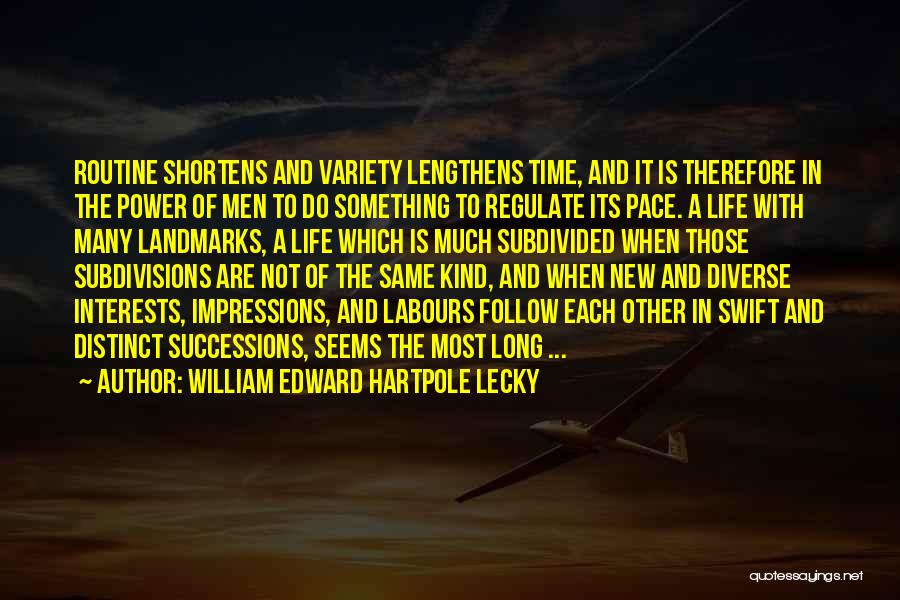 Distinct Quotes By William Edward Hartpole Lecky