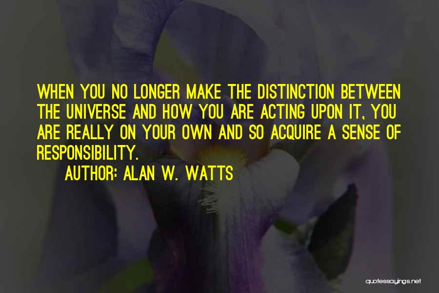 Distinction Quotes By Alan W. Watts