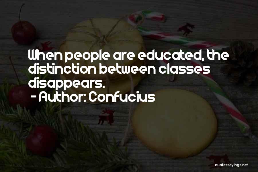 Distinction Quotes By Confucius