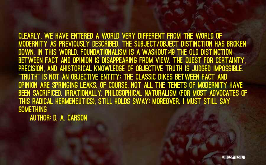 Distinction Quotes By D. A. Carson