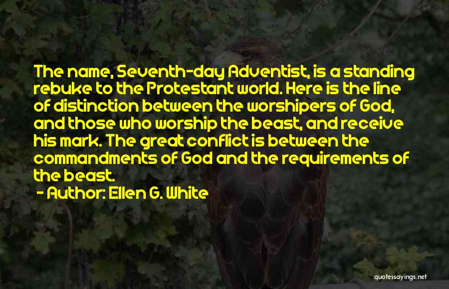 Distinction Quotes By Ellen G. White