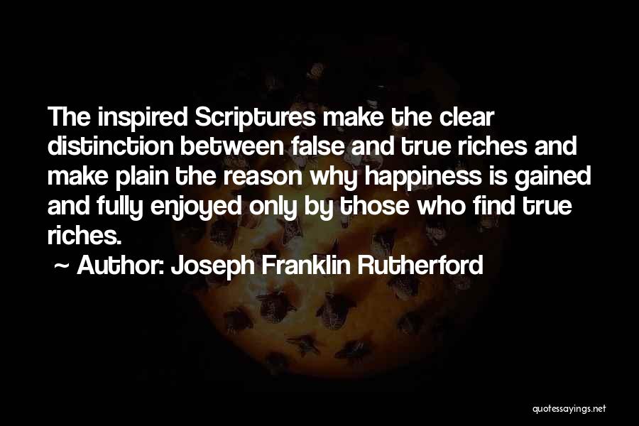 Distinction Quotes By Joseph Franklin Rutherford