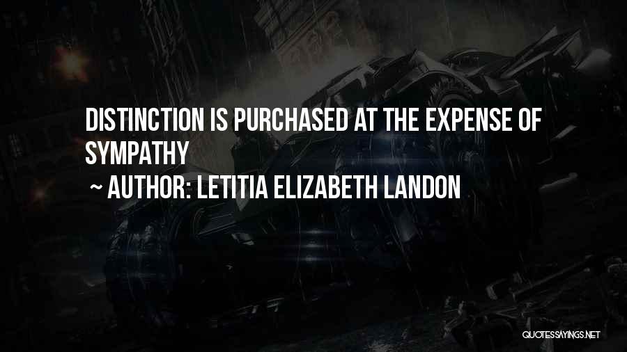 Distinction Quotes By Letitia Elizabeth Landon