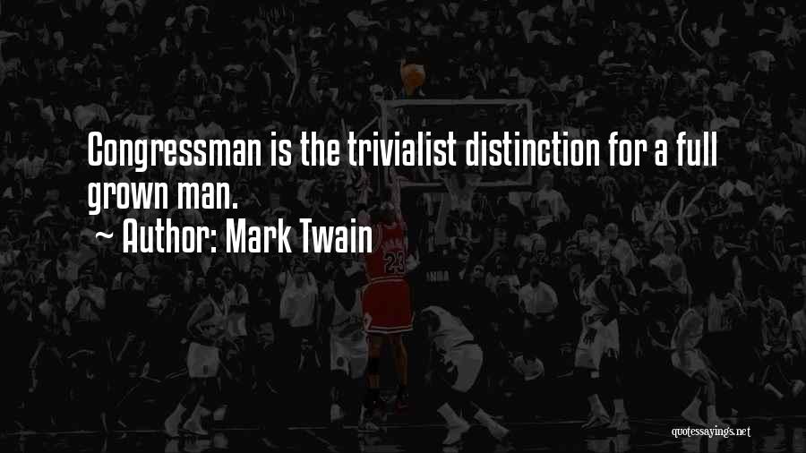 Distinction Quotes By Mark Twain