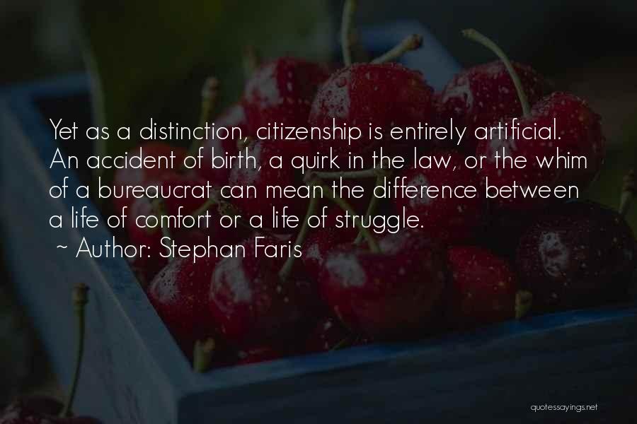 Distinction Quotes By Stephan Faris
