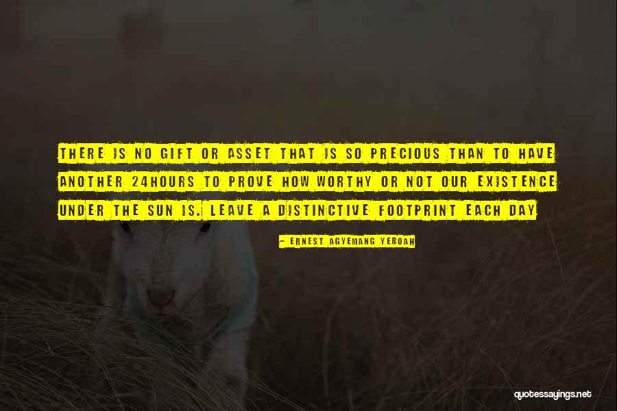 Distinctive Footprints Quotes By Ernest Agyemang Yeboah Distinctive Footprints Quotes By Ernest Agyemang Yeboah