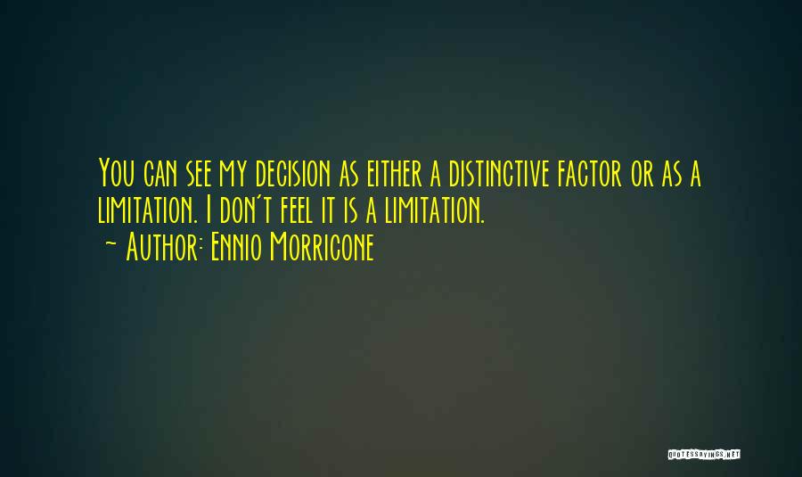 Distinctive Quotes By Ennio Morricone