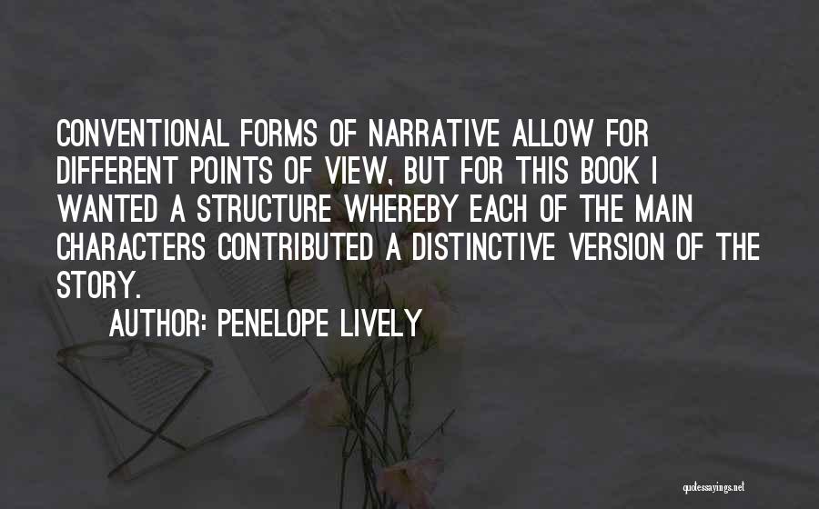 Distinctive Quotes By Penelope Lively