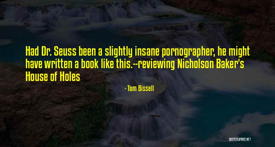 Distinctively Visual Quotes By Tom Bissell Distinctively Visual Quotes By Tom Bissell