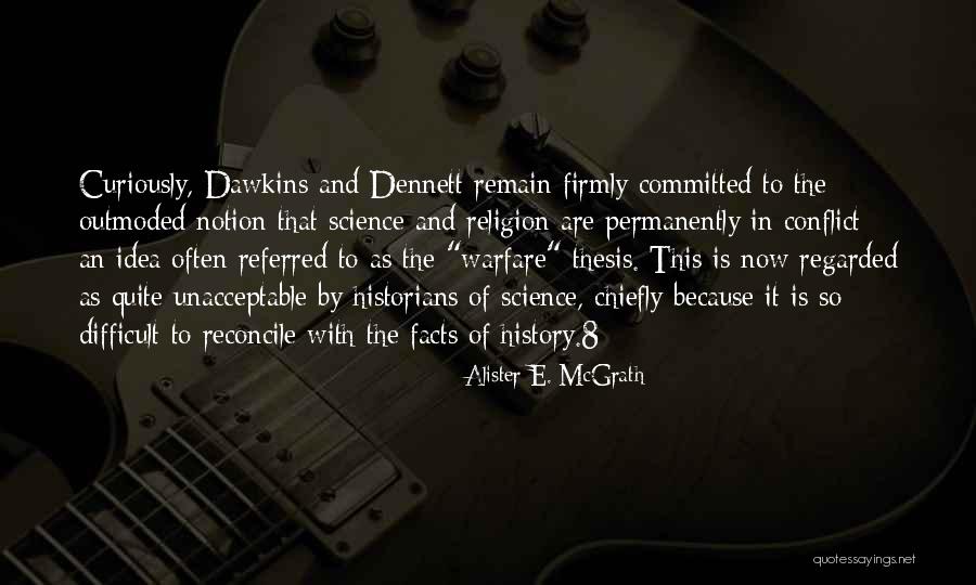Distinctiveness Theory Quotes By Alister E. McGrath Distinctiveness Theory Quotes By Alister E. McGrath