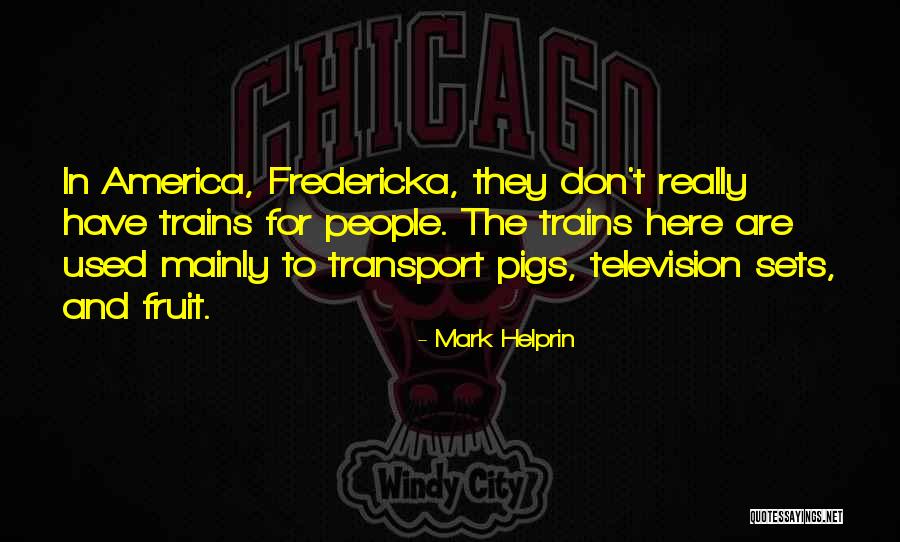 Distinguent Quotes By Mark Helprin Distinguent Quotes By Mark Helprin