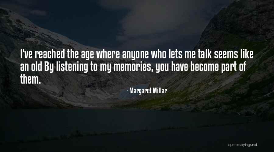 Distinguida Empresa Quotes By Margaret Millar Distinguida Empresa Quotes By Margaret Millar
