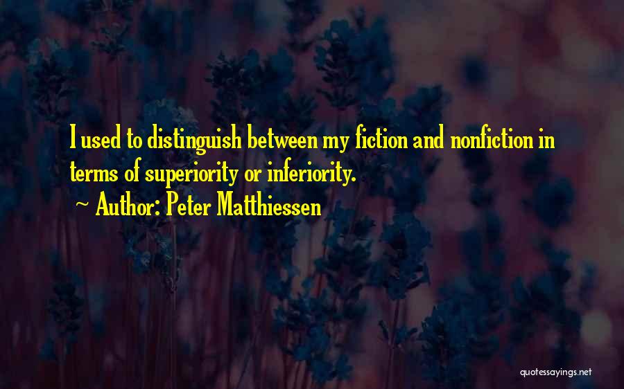 Distinguish Quotes By Peter Matthiessen