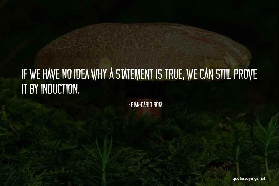 Distinguishd Quotes By Gian-Carlo Rota Distinguishd Quotes By Gian-Carlo Rota