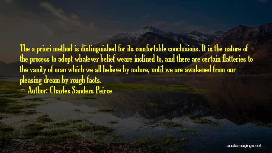 Distinguished Man Quotes By Charles Sanders Peirce