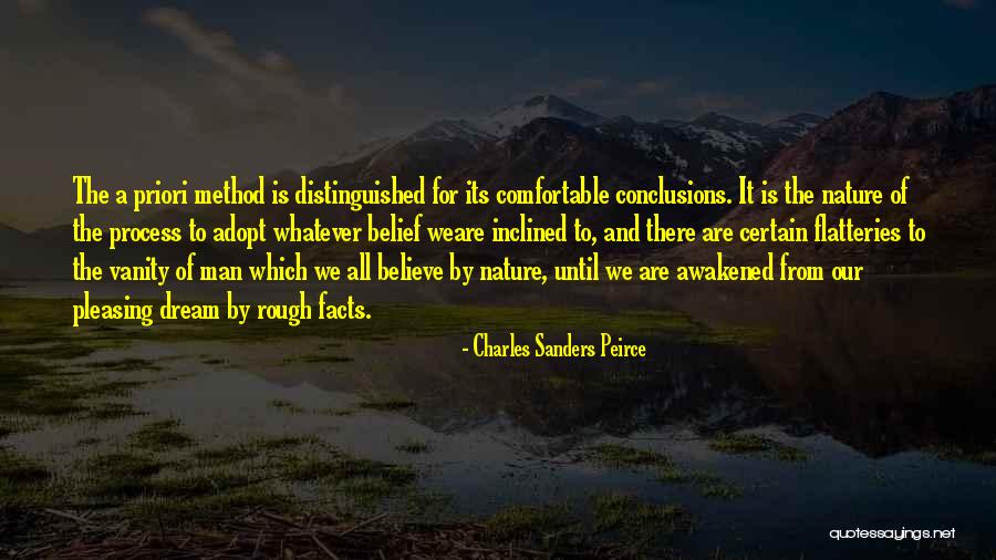 Distinguished Man Quotes By Charles Sanders Peirce