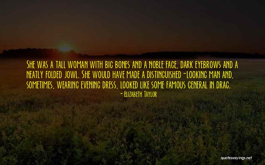 Distinguished Man Quotes By Elizabeth Taylor Distinguished Man Quotes By Elizabeth Taylor