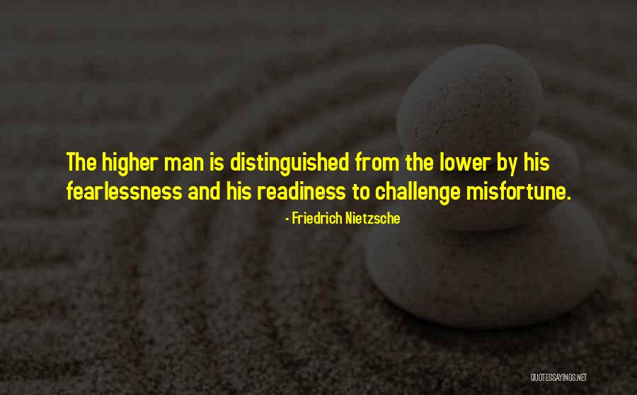 Distinguished Man Quotes By Friedrich Nietzsche Distinguished Man Quotes By Friedrich Nietzsche