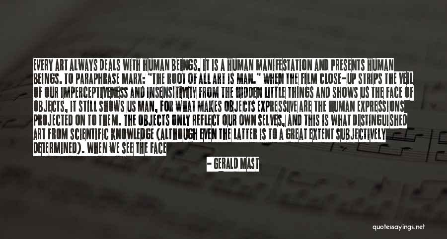 Distinguished Man Quotes By Gerald Mast Distinguished Man Quotes By Gerald Mast