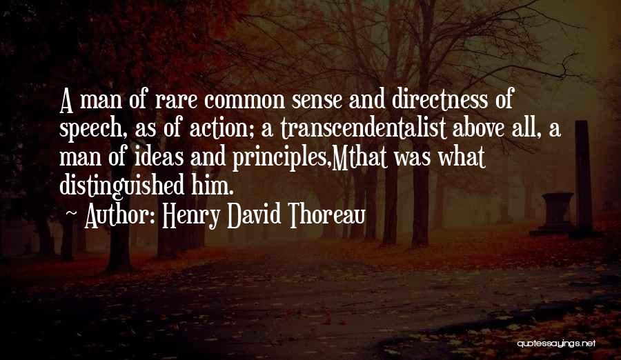 Distinguished Man Quotes By Henry David Thoreau