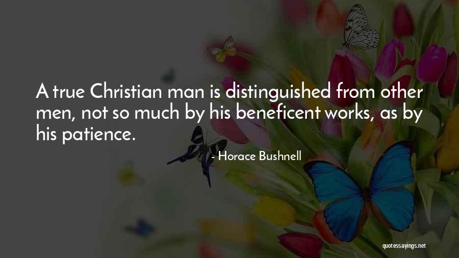 Distinguished Man Quotes By Horace Bushnell