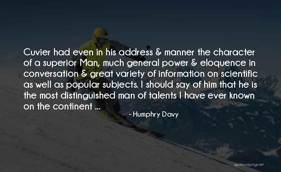 Distinguished Man Quotes By Humphry Davy