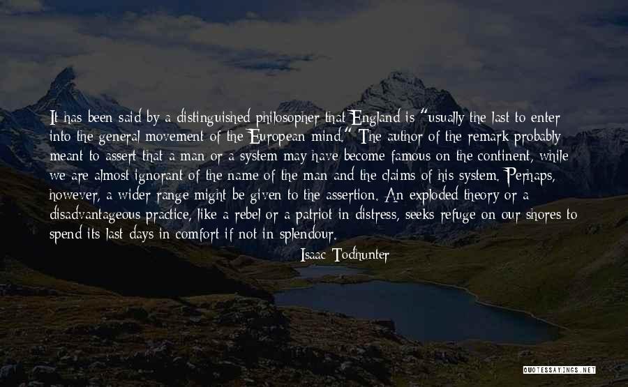 Distinguished Man Quotes By Isaac Todhunter Distinguished Man Quotes By Isaac Todhunter