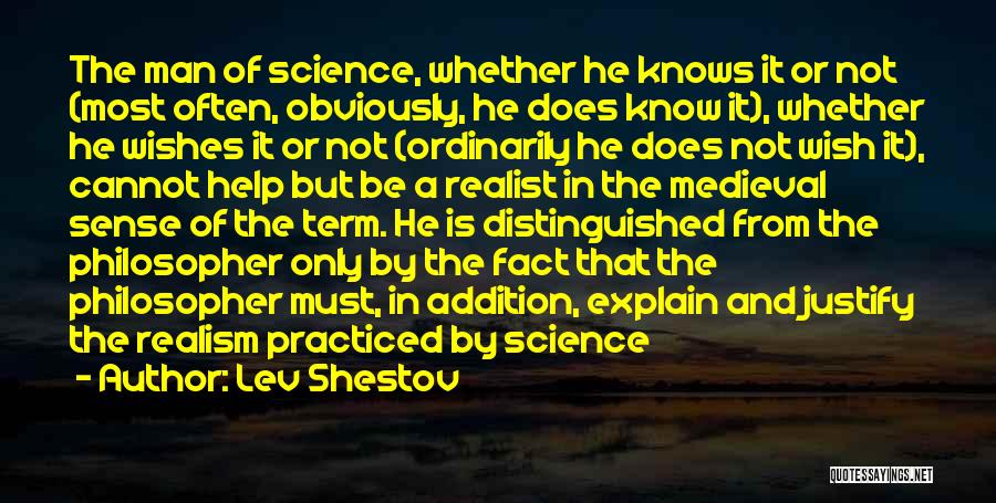 Distinguished Man Quotes By Lev Shestov