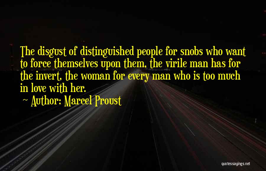 Distinguished Man Quotes By Marcel Proust