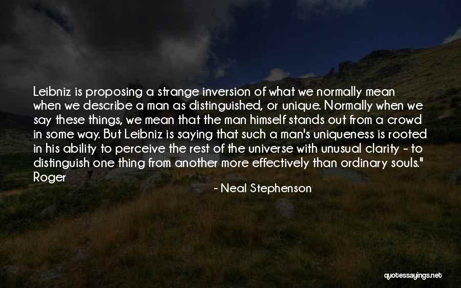 Distinguished Man Quotes By Neal Stephenson