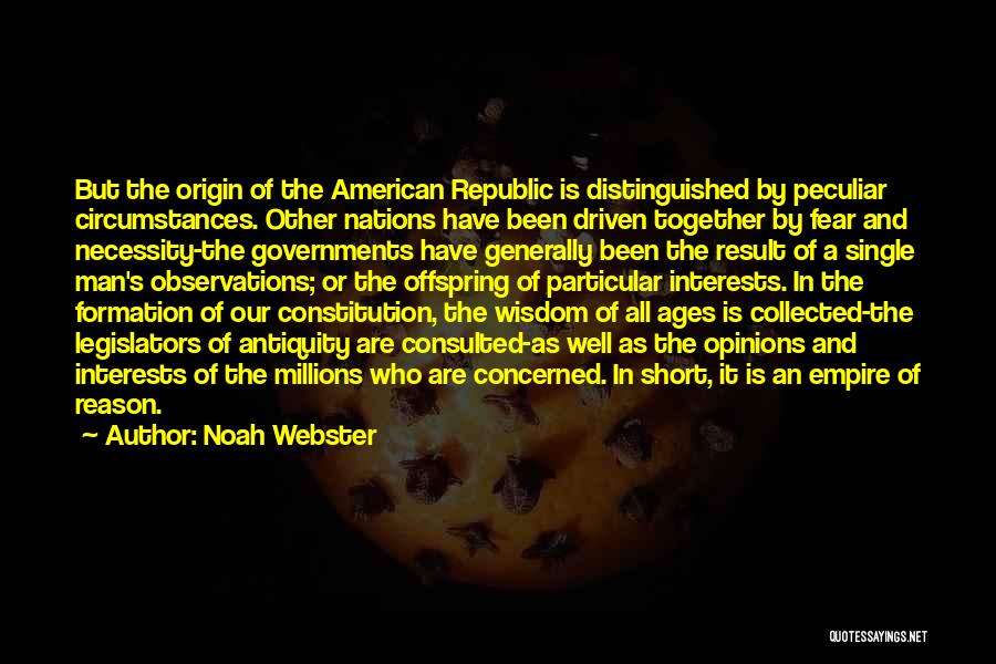 Distinguished Man Quotes By Noah Webster