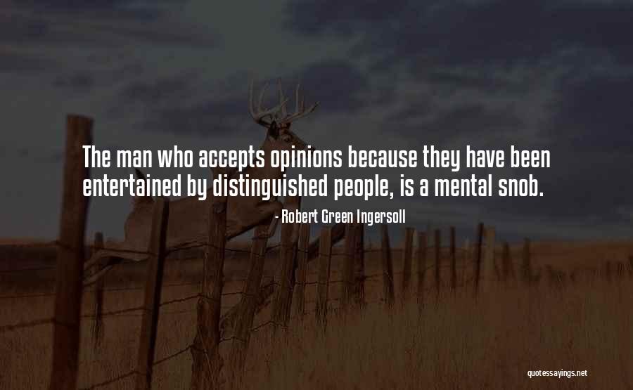 Distinguished Man Quotes By Robert Green Ingersoll Distinguished Man Quotes By Robert Green Ingersoll