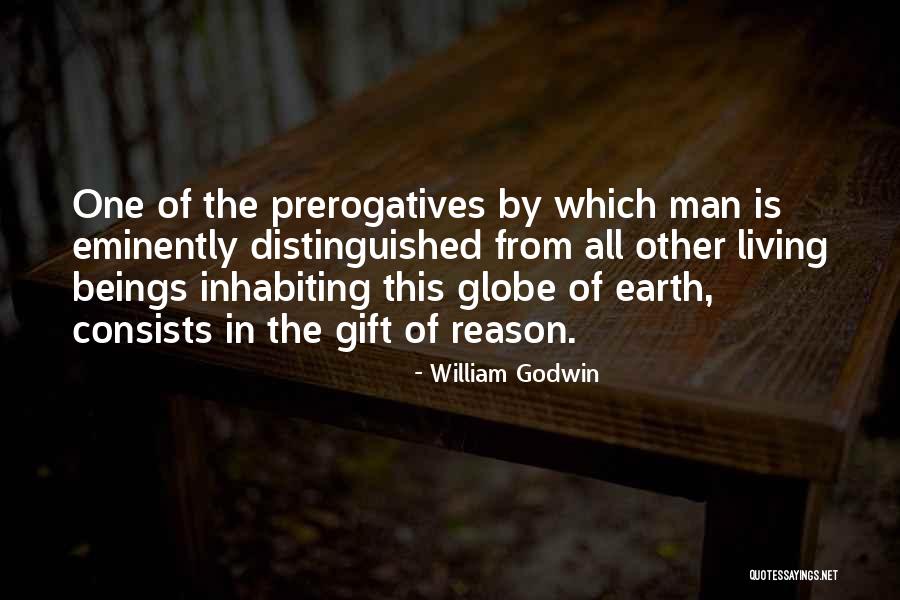 Distinguished Man Quotes By William Godwin